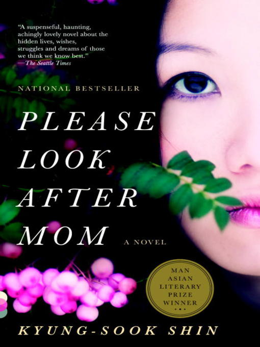 Title details for Please Look After Mom by Kyung-Sook Shin - Available